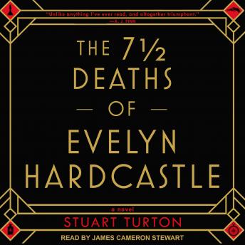 7 ½  Deaths of Evelyn Hardcastle Audiobook