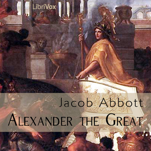Alexander The Great Audiobook
