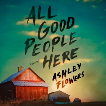 All Good People Here Audiobook