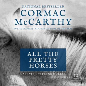 All the Pretty Horses Audiobook