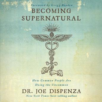 Becoming Supernatural Audiobook