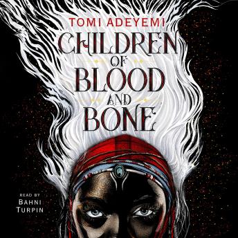 Children of Blood and Bone Audiobook