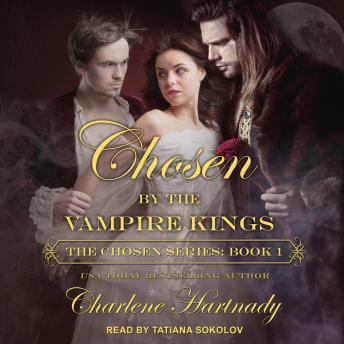 Chosen by the Vampire Kings Audiobook