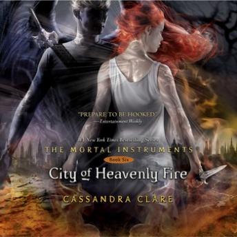 City of Heavenly Fire Audiobook