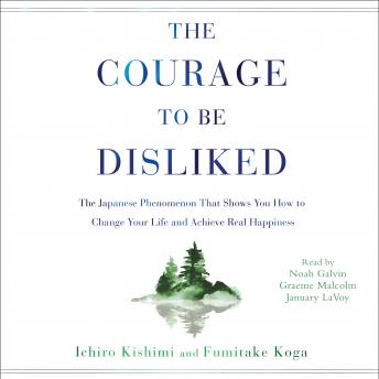 Courage to Be Disliked Audiobook