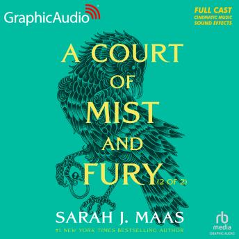 Court of Mist and Fury (2 of 2) [Dramatized Adaptation] Audiobook
