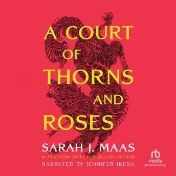 Court of Thorns and Roses Audiobook