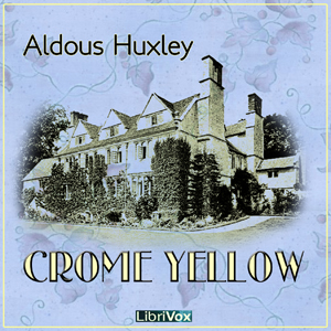 Crome Yellow Audiobook