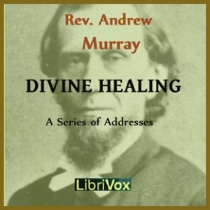 Divine Healing Audiobook