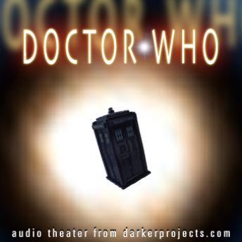 Doctor Who (From Darker Projects) Audiobook
