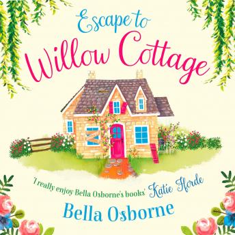 Escape to Willow Cottage Audiobook
