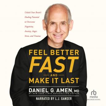 Feel Better Fast and Make It Last Audiobook