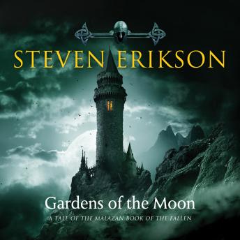 Gardens of the Moon Audiobook