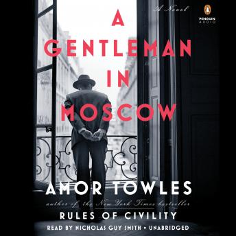 Gentleman in Moscow Audiobook