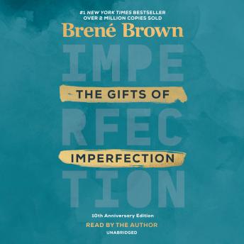 Gifts of Imperfection Audiobook
