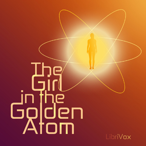 Girl in the Golden Atom Audiobook