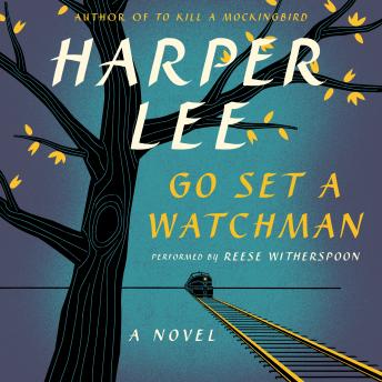 Go Set a Watchman Audiobook