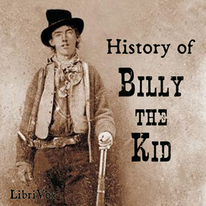 History of Billy the Kid Audiobook