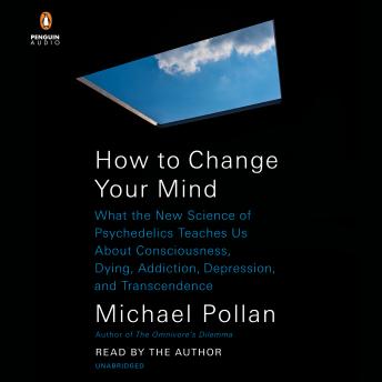 How to Change Your Mind Audiobook