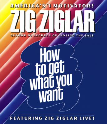 How to Get What You Want Audiobook