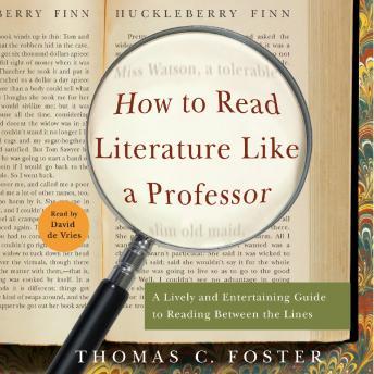 How to Read Literature Like a Professor Audiobook