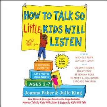 How to Talk So Little Kids Will Listen Audiobook