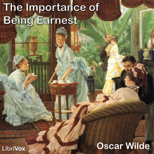 Importance of Being Earnest Audiobook