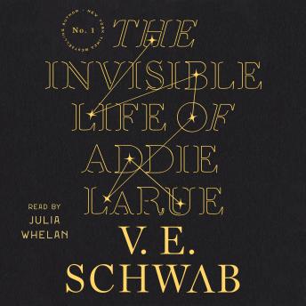 Invisible Life of Addie LaRue Audiobook