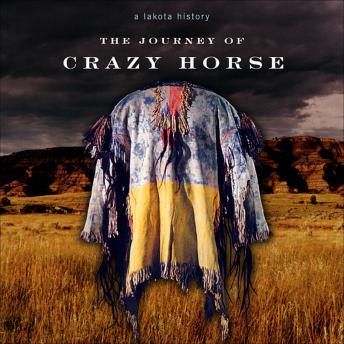 Journey of Crazy Horse Audiobook