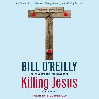 Killing Jesus Audiobook