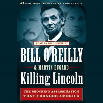 Killing Lincoln Audiobook