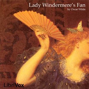 Lady Windermere's Fan Audiobook