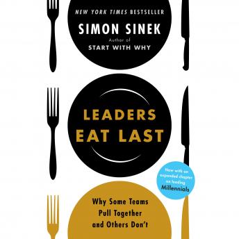 Leaders Eat Last Audiobook