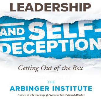 Leadership and Self-Deception Audiobook