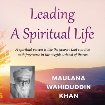 Leading a Spiritual Life Audiobook