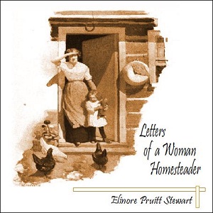 Letters of a Woman Homesteader Audiobook