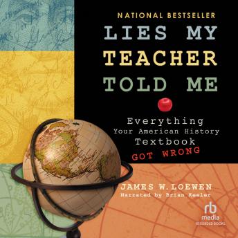 Lies My Teacher Told Me Audiobook