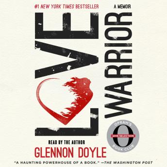 Love Warrior Audiobook