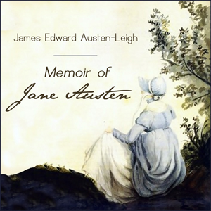 Memoir of Jane Austen Audiobook
