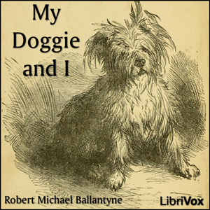 My Doggie and I Audiobook