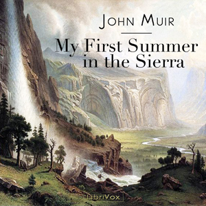 My First Summer in the Sierra Audiobook