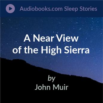 Near View of the High Sierra Audiobook