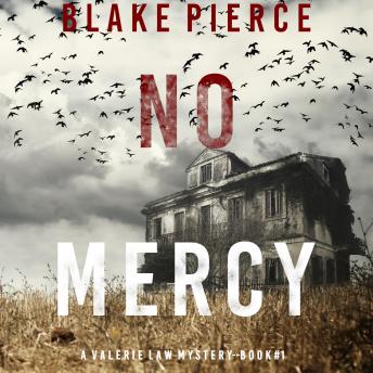 No Mercy (A Valerie Law FBI Suspense Thriller—Book 1) Audiobook