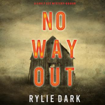 No Way Out (A Carly See FBI Suspense Thriller—Book 1) Audiobook