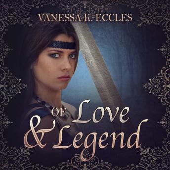 Of Love & Legend Audiobook