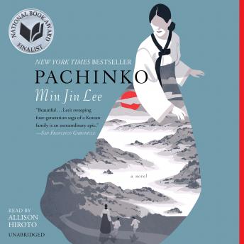 Pachinko (National Book Award Finalist) Audiobook