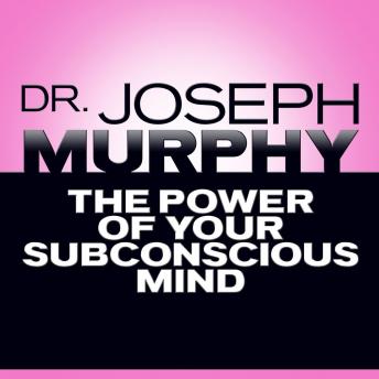 Power of Your Subconscious Mind Audiobook
