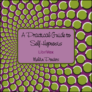 Practical Guide to Self-Hypnosis Audiobook