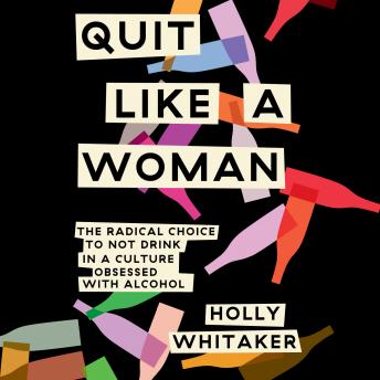 Quit Like a Woman Audiobook