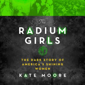 Radium Girls Audiobook